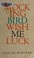 Go to record Mockingbird wish me luck.