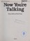 Go to record Now you're talking : Skill of speaking ; Pre-intermediate