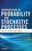 Go to record Introduction to probability and stochastic processes with ...